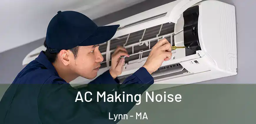 AC Making Noise Lynn - MA