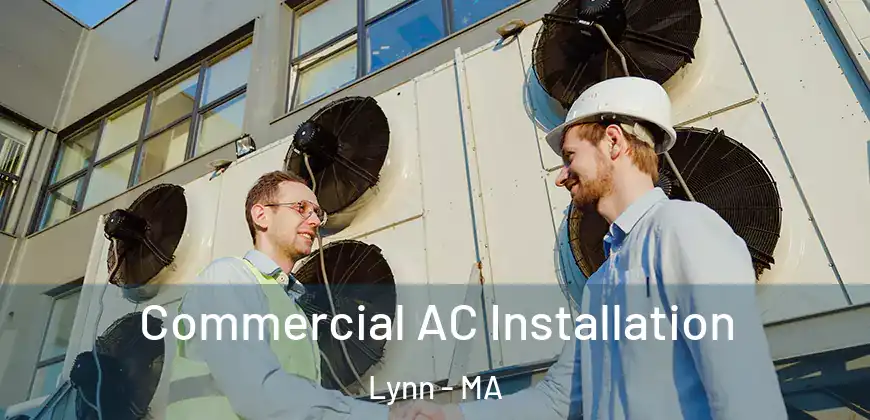  Commercial AC Installation Lynn - MA