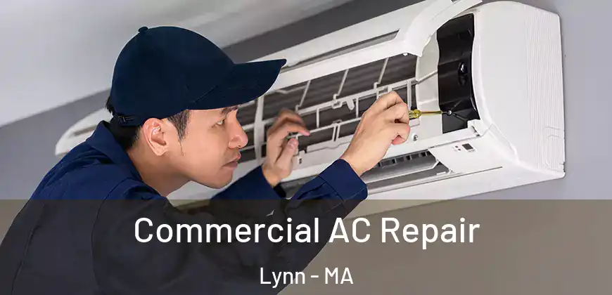  Commercial AC Repair Lynn - MA
