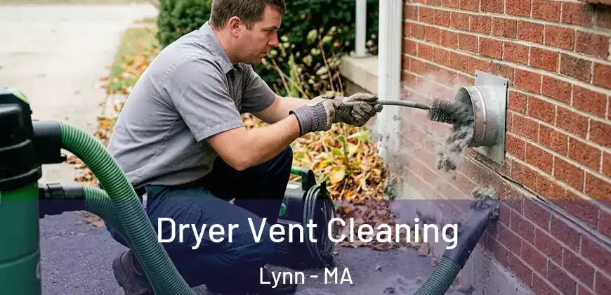  Dryer Vent Cleaning Lynn - MA