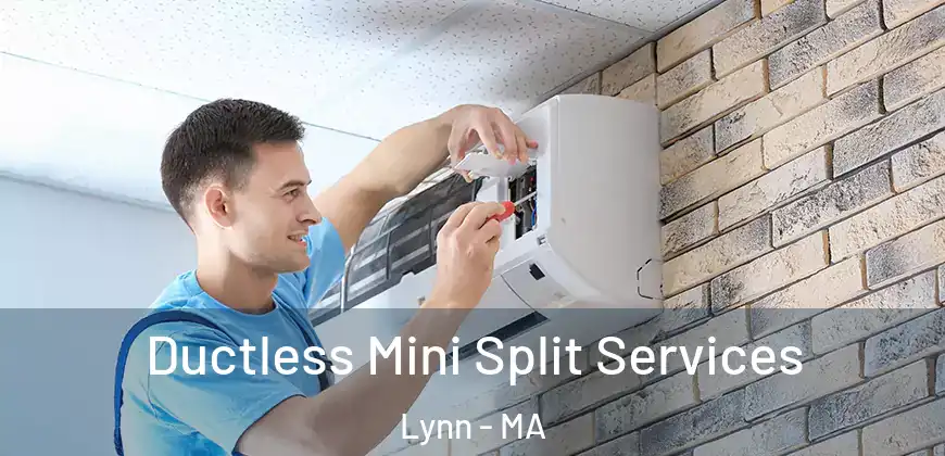  Ductless Mini Split Services Lynn - MA