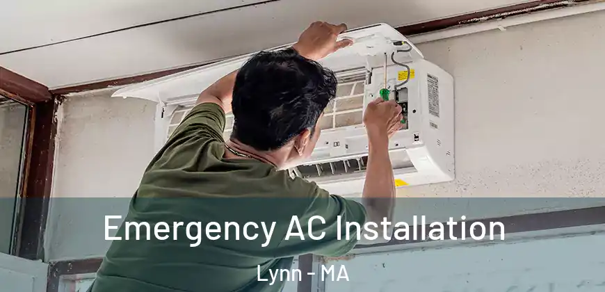  Emergency AC Installation Lynn - MA