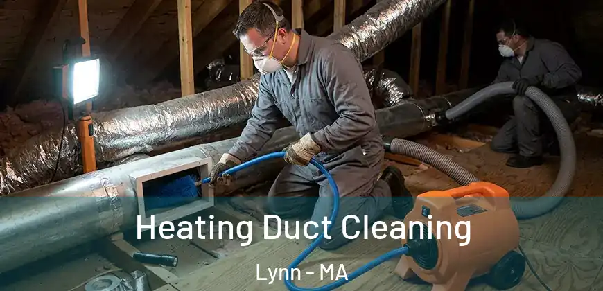  Heating Duct Cleaning Lynn - MA