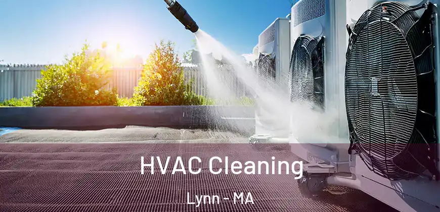  HVAC Cleaning Lynn - MA